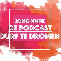Durf te dromen, podcast van Jong NVFK
